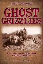 Ghost Grizzlies - Does the Great Bear Still Haunt Colorado?